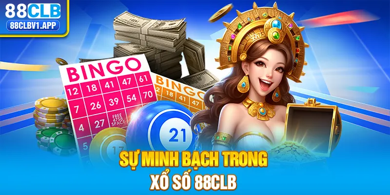 Sự minh bạch trong xổ số 88CLB