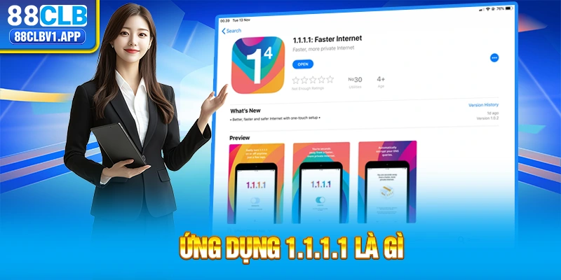 Ứng dụng 1.1.1.1 là gì